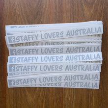 Load image into Gallery viewer, Staffy Lovers Australia vinyl sticker 300mm CLEARANCE
